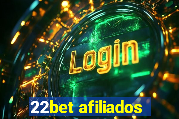 22bet afiliados